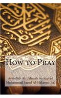 How to Pray