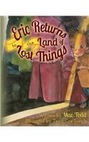 Eric Returns to the Land of Lost Things