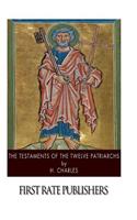 The Testaments of the Twelve Patriarchs: (English)