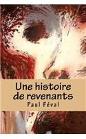 histoire de revenants.