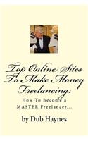 Top Online Sites To Make Money Freelancing