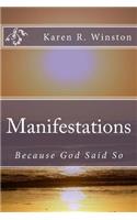 Manifestations: Because God Said So(English)