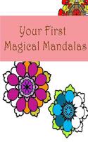 Your First Magical Mandalas