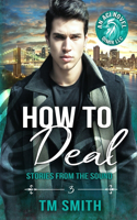 How to Deal: How to Deal An All Cocks Story book #3(English)