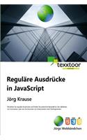 Reguläre Ausdrücke in JavaScript