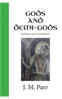 Gods and Demi-Gods