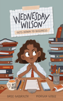 Wednesday Wilson Gets Down to Business