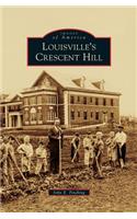 Louisville's Crescent Hill