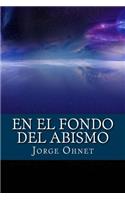 En El Fondo del Abismo