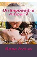 Un Impossible Amour: Roman