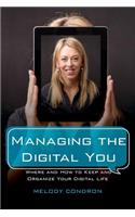Managing the Digital You