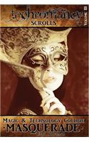 Techromancy Scrolls: Masquerade