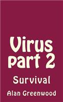 Virus Part 2
