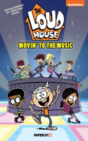 Loud House Vol. 24: Movin' to the Music