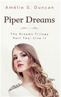 Piper Dreams Part Two
