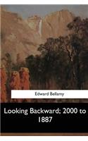 Looking Backward, 2000 to 1887