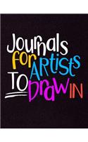 Journals For Artists To Draw In: Blank Doodle Draw Sketch Books