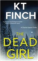 The Dead Girl (a Charlie Easton Thriller Book 1)