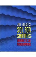 Joe Celko's SQL for Smarties: Advanced SQL Programming