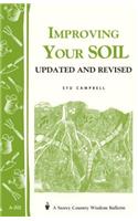 Improving Your Soil: Storey's Country Wisdom Bulletin A-202