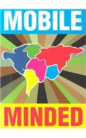 Mobile Minded