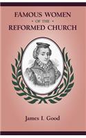 Famous Women of the Reformed Church