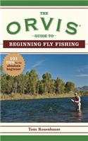 The Orvis Guide to Beginning Fly Fishing