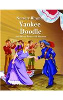 Yankee Doodle and Other Best-Loved Rhymes