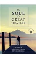 The Soul of a Great Traveler