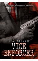 Vice Enforcer Volume 2