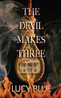 Devil Makes Three