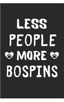 Less People More Bospins