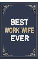 Best Work Wife Ever