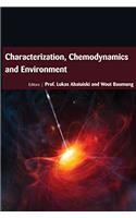 CHARACTERIZATION, CHEMODYNAMICS AND ENVIRONMENT
