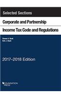 Selected Sections Corporate and Partnership Income Tax Code and Regulations, 2017-2018