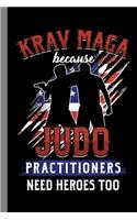 Krav Maga Because Judo Practitioners Need Heroes Too