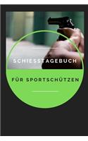 Schiesstagebuch für Sportschützen: Schussbücher - Pistolenschießen A5, Schiessbuch Training für Schützen & Sportschützen