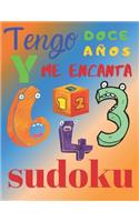 Tengo doce años y me encanta sudoku: El libro de rompecabezas súper divertido para niños de doce años. Sudoku de nivel fácil