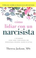 Cómo Lidiar con un Narcisista