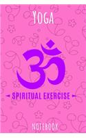 Yoga Spiritual exercise notebook