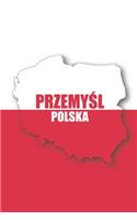 Przemysl Polska Tagebuch: Polen - liniertes Notizbuch für die schönsten polnischen Erlebnisse und Momente - Journal für Urlauber, Auswanderer oder deinem neuen zu Hause