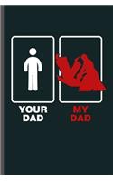 Your Dad My Dad