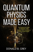 Quantum Physics Made Easy