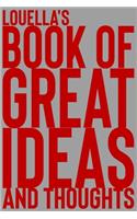 Louella's Book of Great Ideas and Thoughts