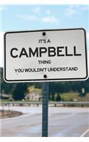 It's a Campbell Thing You Wouldn't Understand