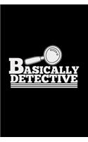 Basically detective