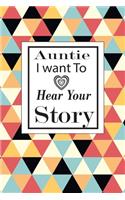 Auntie I want To Here Your Story