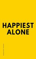 INTROVERT POWER Happiest Alone: The secret strengths of INFJ personality Dot Grid Composition Notebook with Funny quote Gift idea for Introverts