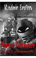 Marcus Fastmover. the Legacy of a Vanished Civilization