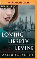 Loving Liberty Levine